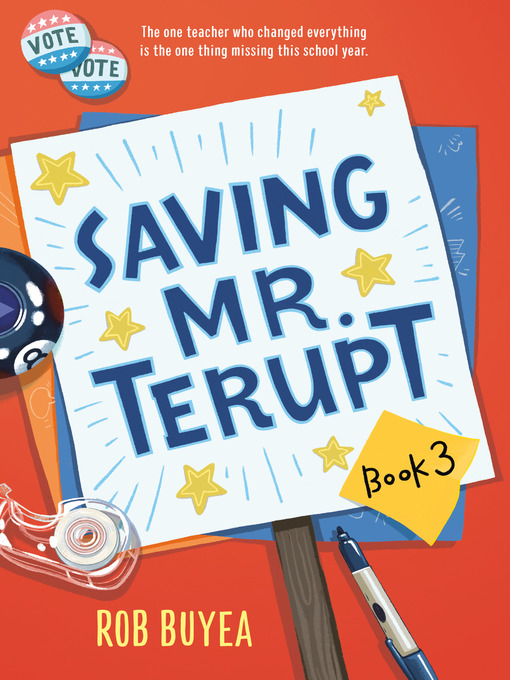 Title details for Saving Mr. Terupt by Rob Buyea - Wait list